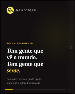 Tem gente que vê o mundo. Tem gente que sente. 💛

Se você para na frente de uma tela, de uma aquarela, de um grafite na rua — e algo dentro de você se move — então você entende.

A arte não é hobby. É respiração. ✨

Arrasta e compartilha com alguém que também sente. 🎨

💛